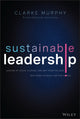 Book cover of: Sustainable Leadership. By: Clarke Murphy
