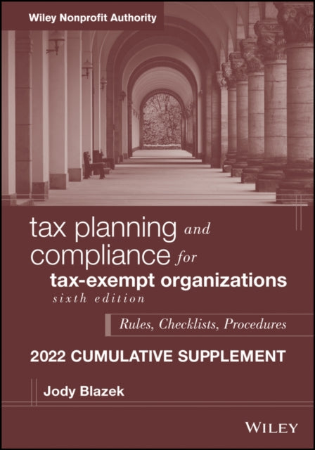 Book cover of: Tax Planning and Compliance for Tax-Exempt Organizations. By: Jody Blazek