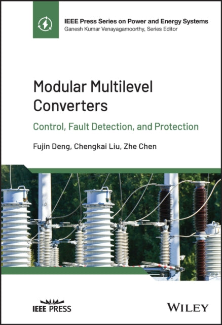 Book cover of: Modular Multilevel Converters. By: Fujin Deng