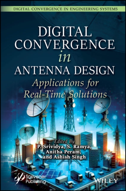 Book cover of: Digital Convergence in Antenna Design. By: Srividya