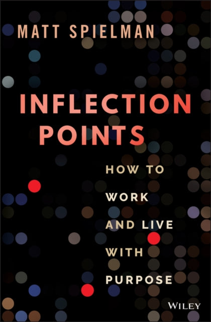 Book cover of: Inflection Points. By: Matt Spielman