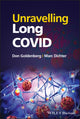 Book cover of: Unravelling Long COVID. By: Marc Dichter