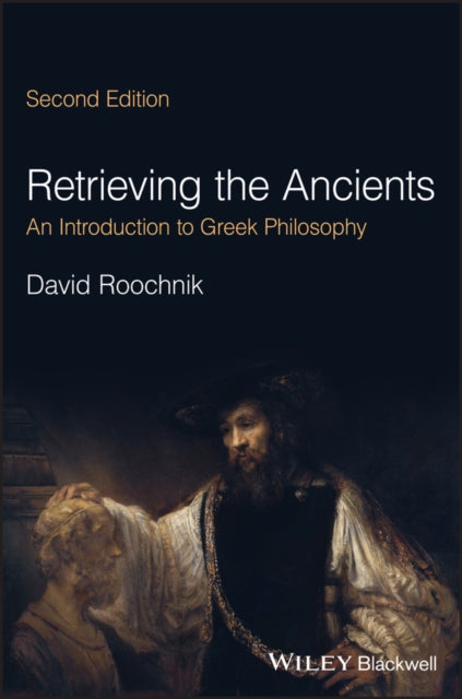 Book cover of: Retrieving the Ancients. By: David Roochnik