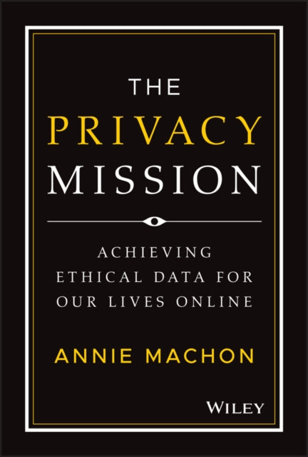 Book cover of: Privacy Mission. By: Annie Machon
