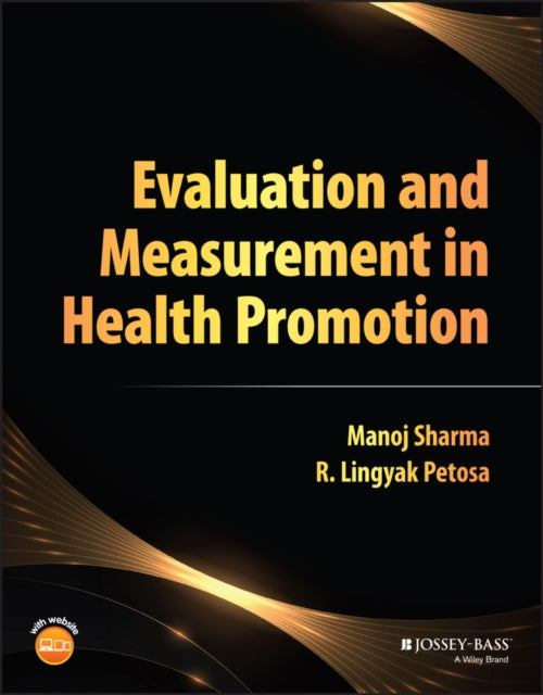 Book cover of: Evaluation and Measurement in Health Promotion. By: M. Sharma