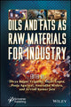 Book cover of: Oils and Fats as Raw Materials for Industry. By: Tripathy