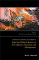 Book cover of: Wiley-Blackwell Handbook of Legal and Ethical Aspects of Sex Offender Treatment and Management. By: Karen Harrison