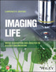 Book cover of: Imaging Life. By: Lawrence Griffing