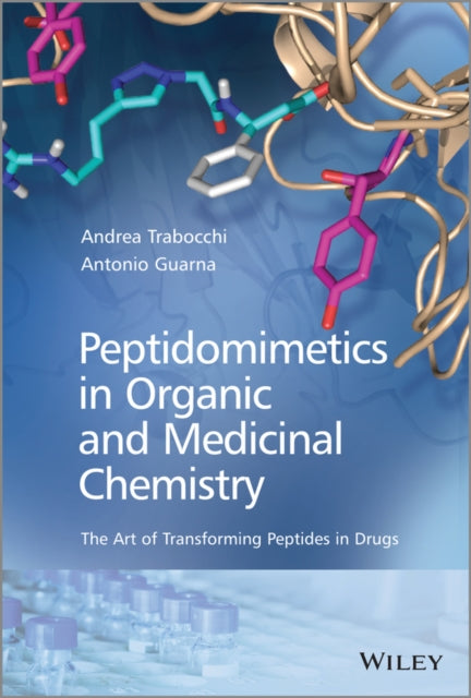 Book cover of: Peptidomimetics in Organic and Medicinal Chemistry