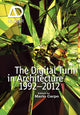 Book cover of: Digital Turn in Architecture 1992 - 2012