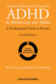 Cognitive-Behavioural Therapy for ADHD in Adolescents and Adults