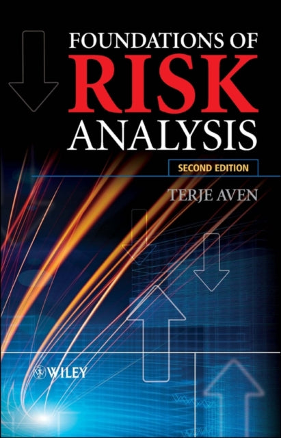 Book cover of: Foundations of Risk Analysis. By: T. Aven