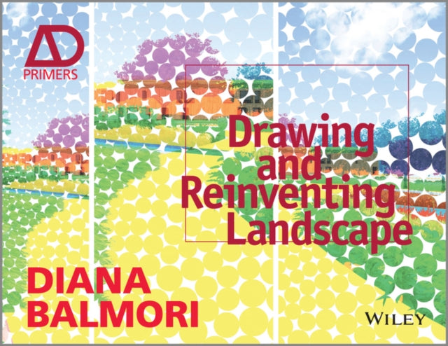 Book cover of: Drawing and Reinventing Landscape