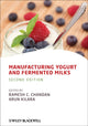 Book cover of: Manufacturing Yogurt and Fermented Milks. By: Ramesh C. Chandan