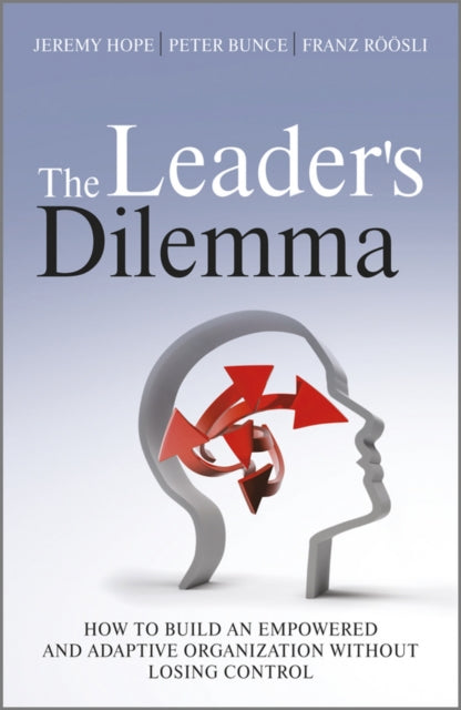 Book cover of: Leader's Dilemma. By: Jeremy Hope