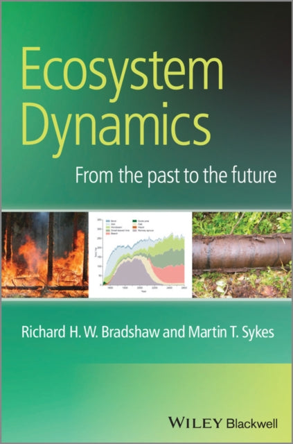 Book cover of: Ecosystem Dynamics. By: Richard H. W. Bradshaw