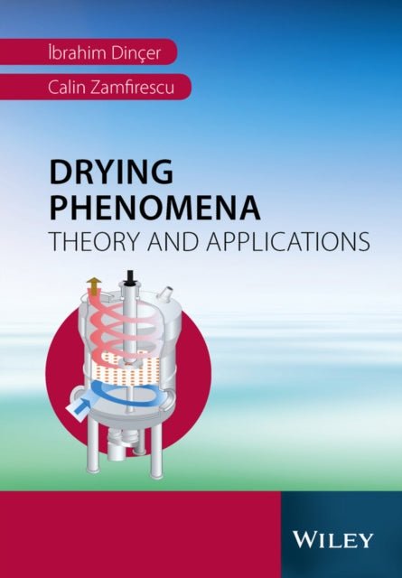 Book cover of: Drying Phenomena. By: İbrahim Dinçer