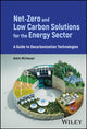 Book cover of: Net-Zero and Low Carbon Solutions for the Energy Sector. By: Amin Mirkouei
