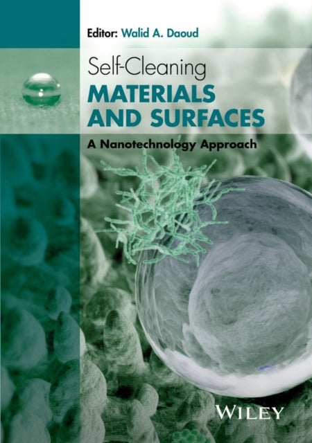 Book cover of: Self-Cleaning Materials and Surfaces. By: Walid A. Daoud