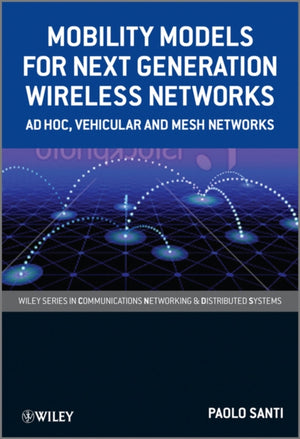 Mobility Models for Next Generation Wireless Networks