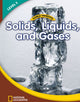Book cover of: World Windows 3 (Science): Solids, Liquids, and Gases