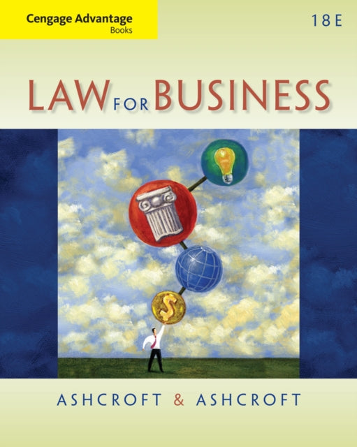 Book cover of: Cengage Advantage Books: Law for Business. By: John D. Ashcroft
