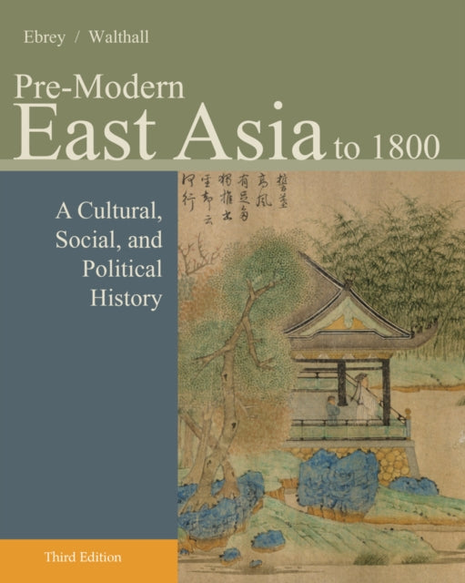 Book cover of: Pre-Modern East Asia. By: Patricia Buckley Ebrey