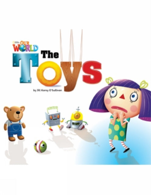 Book cover of: Our World Readers: The Toys. By: Heinle