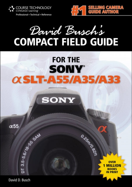 Book cover of: David Busch's Compact Field Guide for the Sony Alpha SLT-A55/A35/A33