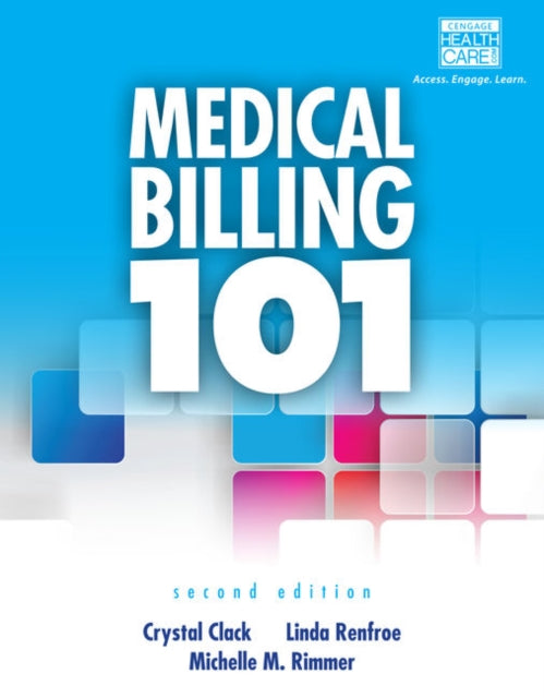 Book cover of: Medical Billing 101. By: Crystal Clack