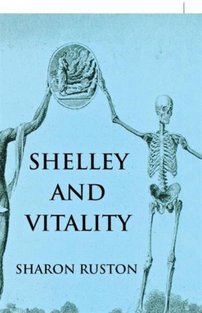 Book cover of: Shelley and Vitality. By: S. Ruston