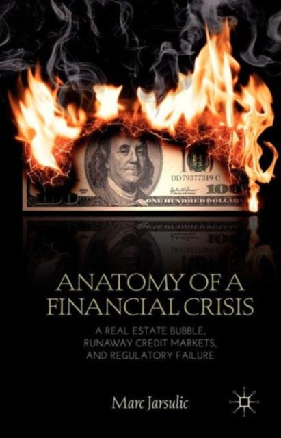 Book cover of: Anatomy of a Financial Crisis. By: Marc Jarsulic