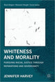 Book cover of: Whiteness and Morality