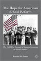 Book cover of: Hope for American School Reform