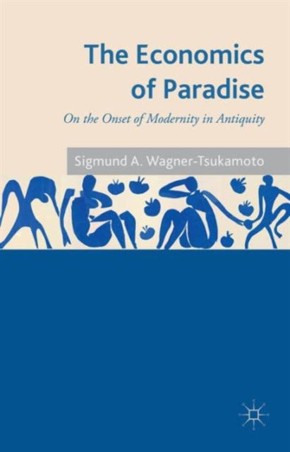 Book cover of: Economics of Paradise. By: S. Wagner-Tsukamoto