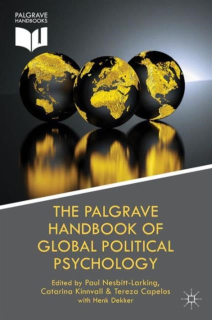 Book cover of: Palgrave Handbook of Global Political Psychology. By: H. Dekker