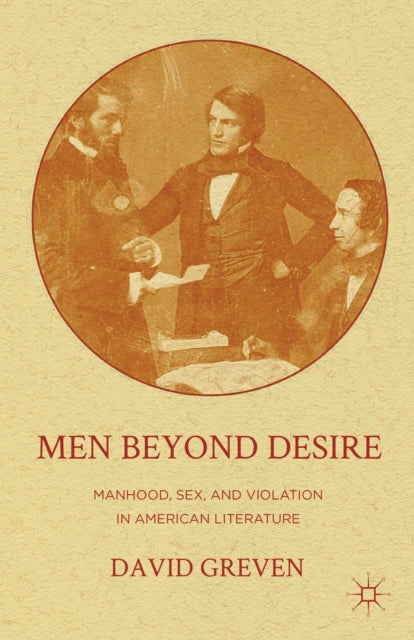 Book cover of: Men Beyond Desire. By: David Greven