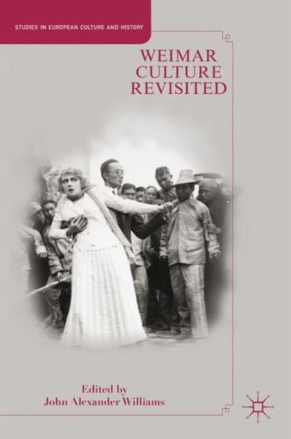 Book cover of: Weimar Culture Revisited. By: John Alexander Williams