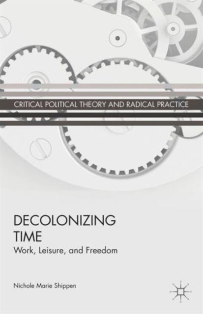 Book cover of: Decolonizing Time. By: N. Shippen