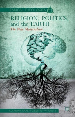 Religion, Politics, and the Earth