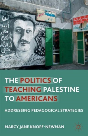 Politics of Teaching Palestine to Americans