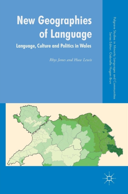 Book cover of: New Geographies of Language. By: Rhys Jones