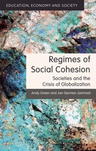 Book cover of: Regimes of Social Cohesion. By: Andy Green