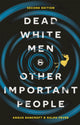 Book cover of: Dead White Men and Other Important People. By: Angus Bancroft