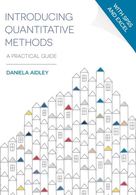 Book cover of: Introducing Quantitative Methods. By: Daniela Aidley