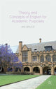 Book cover of: Theory and Concepts of English for Academic Purposes. By: I. Bruce
