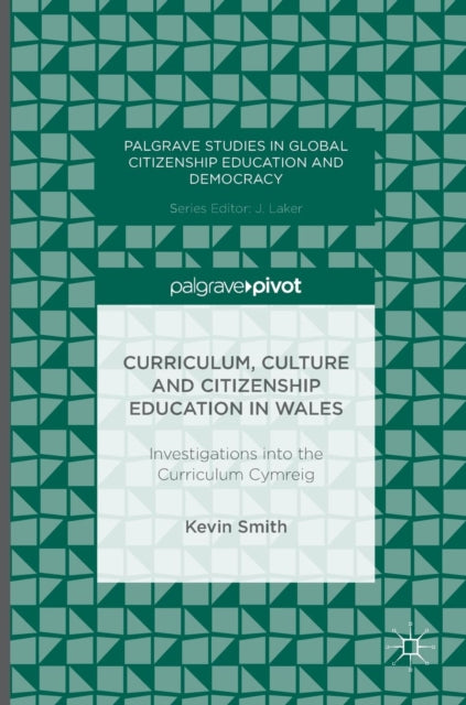 Curriculum, Culture and Citizenship Education in Wales