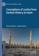 Book cover of: Conceptions of Justice from Earliest History to Islam. By: Abbas Mirakhor