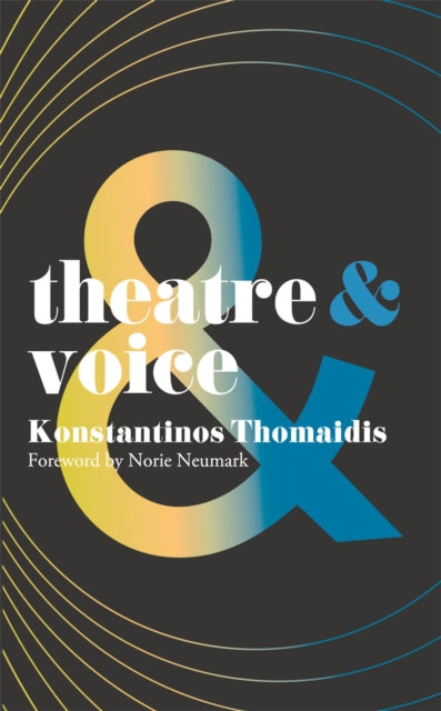 Book cover of: Theatre and Voice. By: Konstantinos Thomaidis
