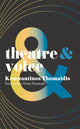 Book cover of: Theatre and Voice. By: Konstantinos Thomaidis